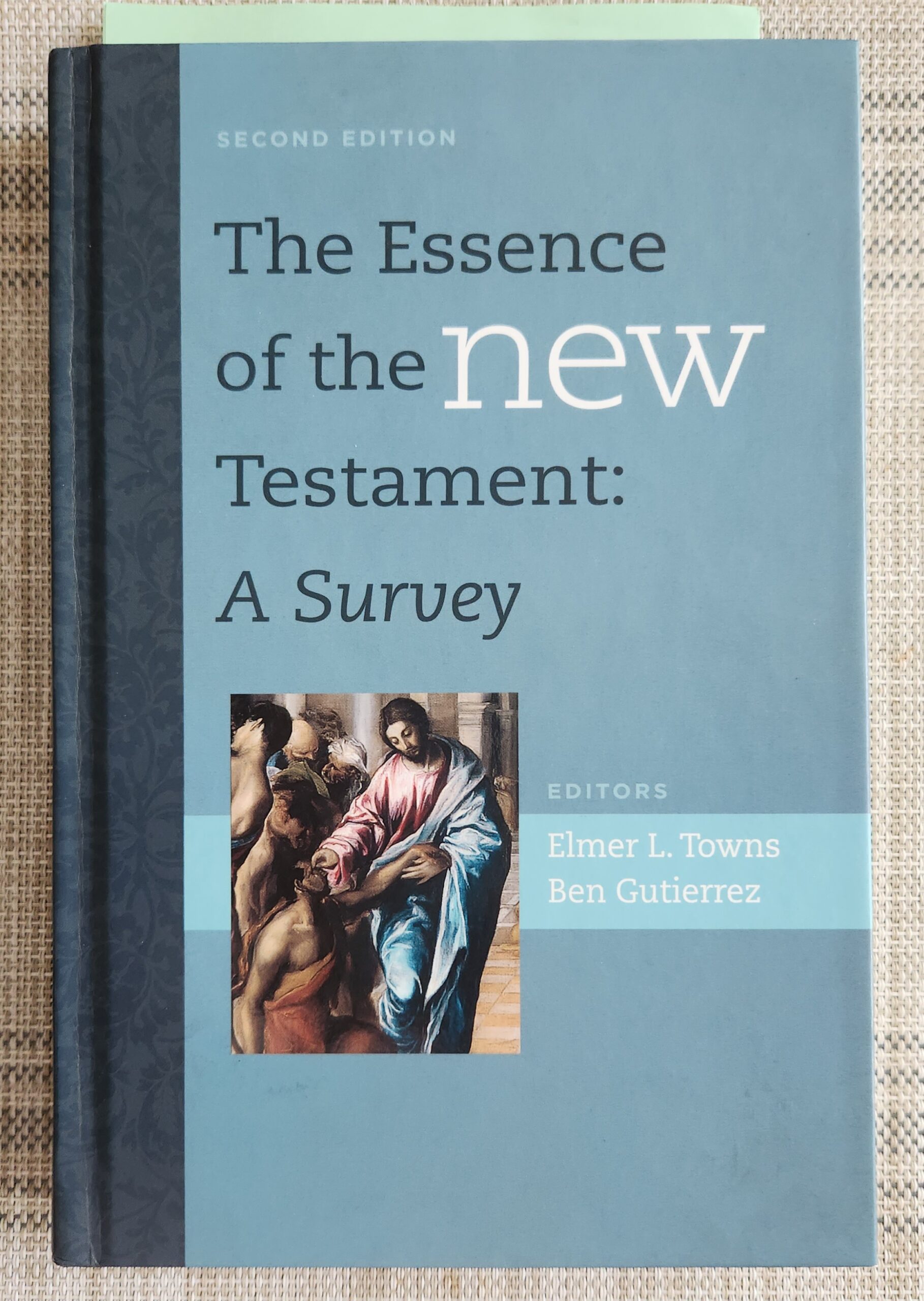 The essence of the New Testament A Survey